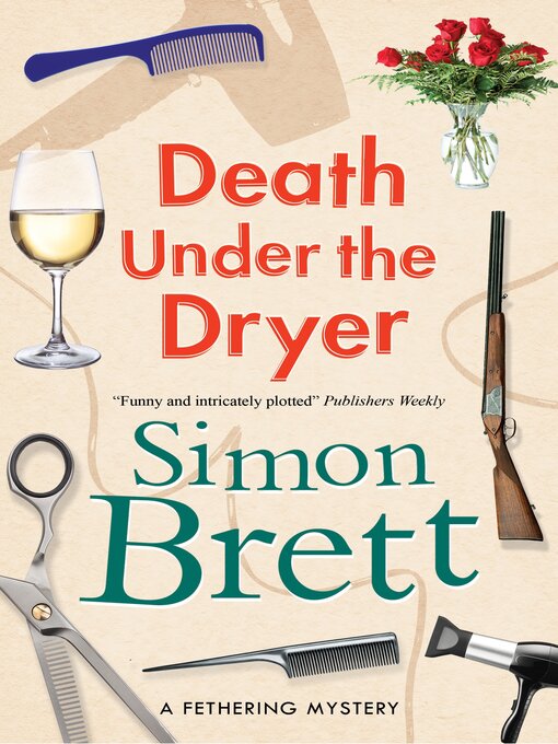 Title details for Death Under the Dryer by Simon Brett - Available